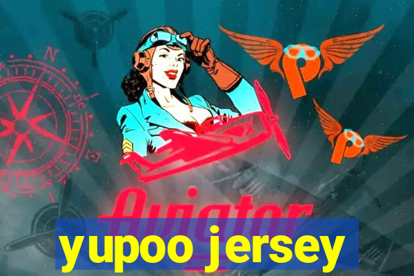 yupoo jersey